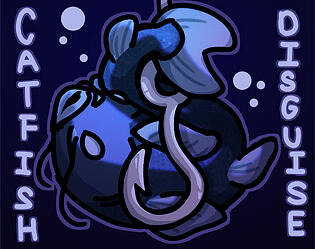 Catfish in Disguise by Delve & Murder Nevermore (date routes and text messages only)