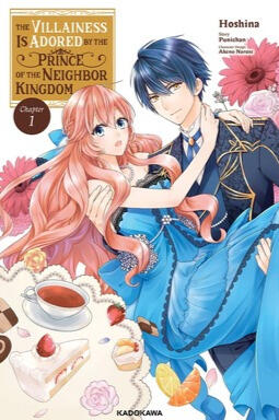 The Villainess is Adored by the Crown Prince of the Neighbor Kingdom by Hoshina, Punichan, and Akeno Naruse, volumes 1-8 Manga cover for The Villainess is Adored by the Crown Prince of the Neighbor Kingdom