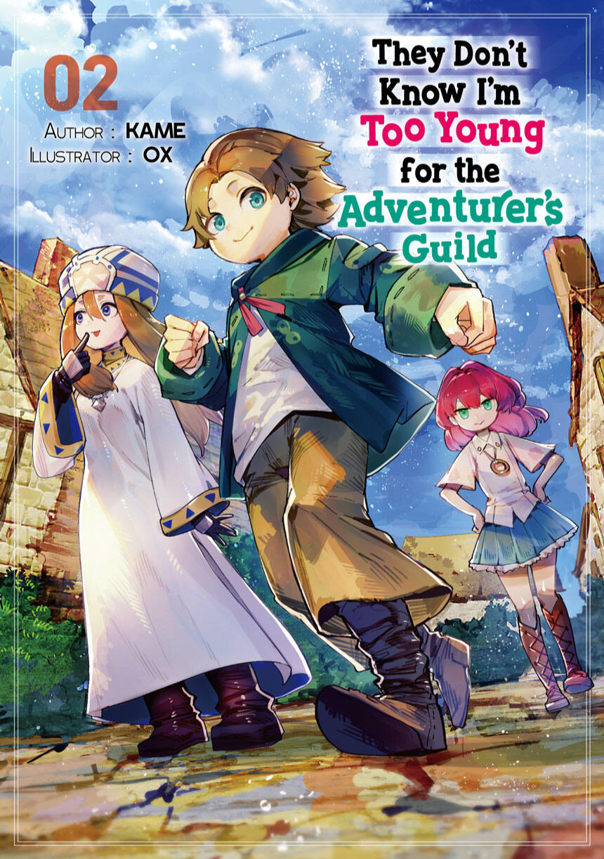 Cover for They Don't Know I'm Too Young for the Adventurer's Guild, volume 2, by KAME (translated by Sheldon Drzka)